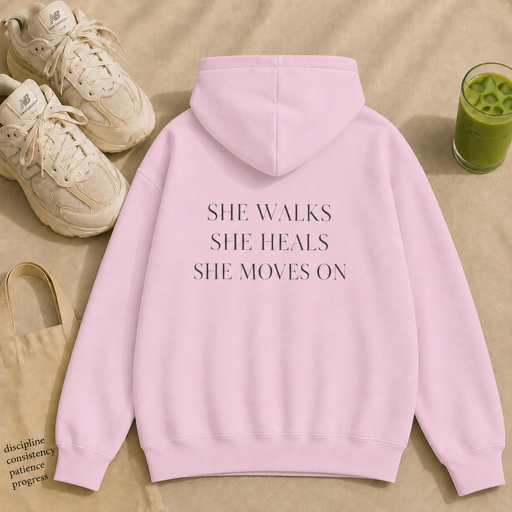 She Walks. She Heals. She Moves On Hoodie