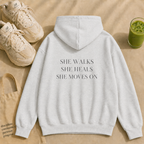 She Walks. She Heals. She Moves On Hoodie
