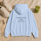 Step By Step, She Resets Hoodie
