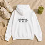 Out for a walk not available Hoodie