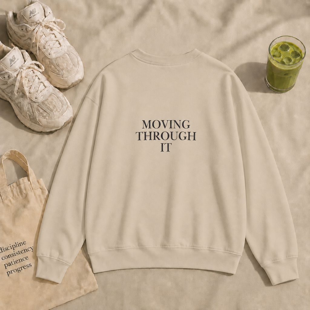 Moving Through It Sweatshirt